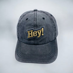 HEY BASEBALL CAP